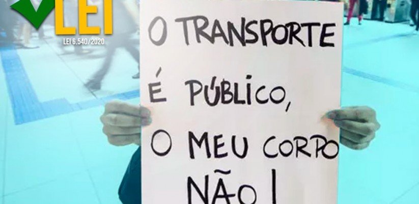 Sancionada Lei que cria campanha de prevenção ao abuso sexual e violência no transporte público e privado